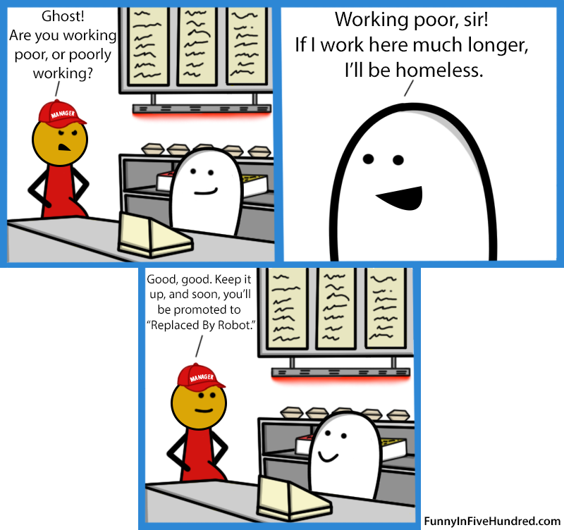 You work here long. Working poor. I work. Work here. Ghost meme | Contest entry (Warning: some flashing).